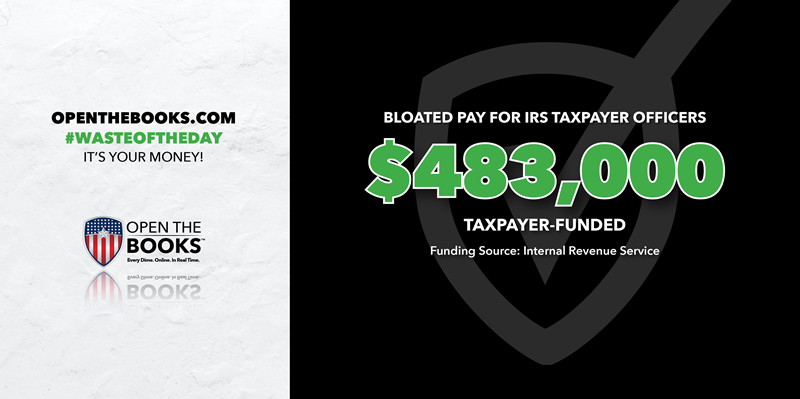 3_Bloated_Pay_for_IRS_Taxpayer_Officers